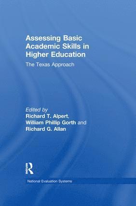 Richard T. Alpert, William P. Gorth, Richard G. Allan - Assessing Basic Academic Skills in Higher Education, Häftad