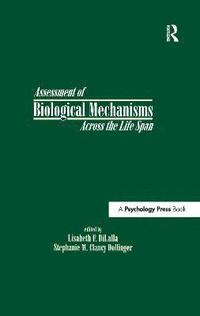 bokomslag Assessment of Biological Mechanisms Across the Life Span