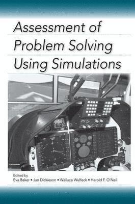 Assessment of Problem Solving Using Simulations 1