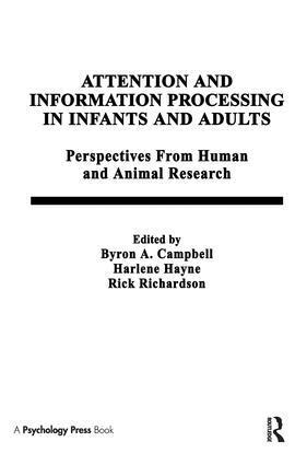 B. A. Campbell, H. Hayne, R. Richardson, Byron A. Campbell - Attention and information Processing in infants and Adults, Häftad
