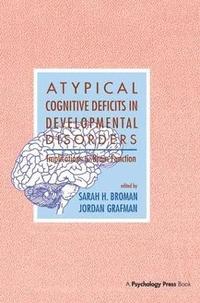 bokomslag Atypical Cognitive Deficits in Developmental Disorders