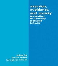 bokomslag Aversion, Avoidance, and Anxiety