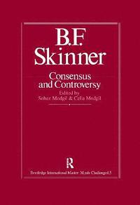 bokomslag B.F. Skinner: Consensus And Controversy