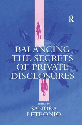Sandra Petronio - Balancing the Secrets of Private Disclosures, Häftad