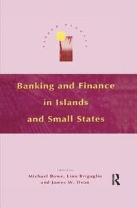 bokomslag Banking and Finance in Islands and Small States