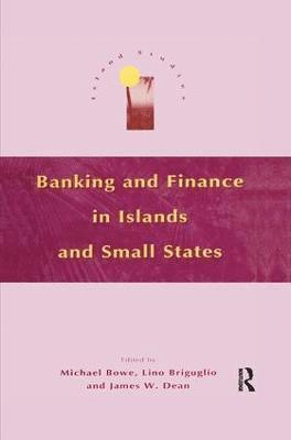 Banking and Finance in Islands and Small States 1