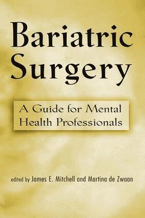 James E. Mitchell, Martina de Zwaan - Bariatric Surgery, Häftad