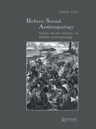 James Urry - Before Social Anthropology, Häftad
