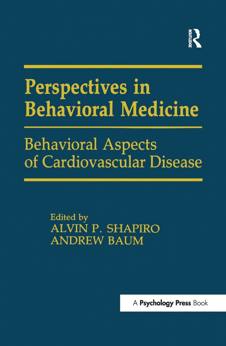 Alvin P. Shapiro, Andrew S. Baum,, Andrew S. Baum - Behavioral Aspects of Cardiovascular Disease, Häftad