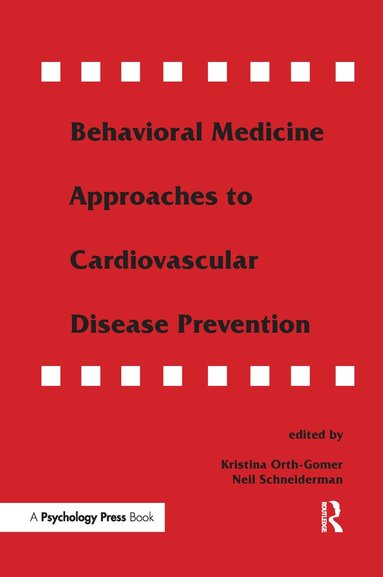 bokomslag Behavioral Medicine Approaches to Cardiovascular Disease Prevention