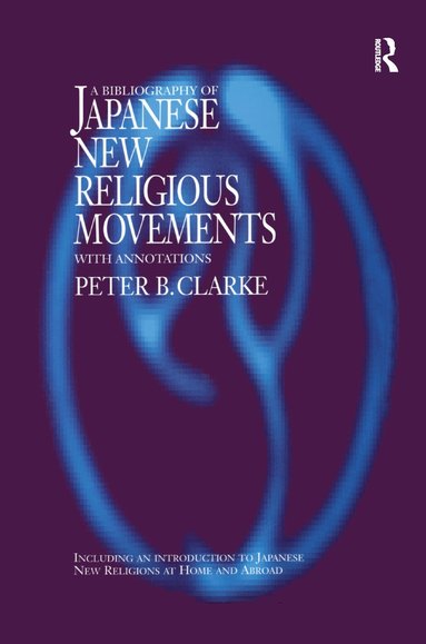 bokomslag Bibliography of Japanese New Religious Movements