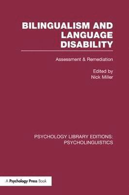 Bilingualism and Language Disability (PLE: Psycholinguistics) 1