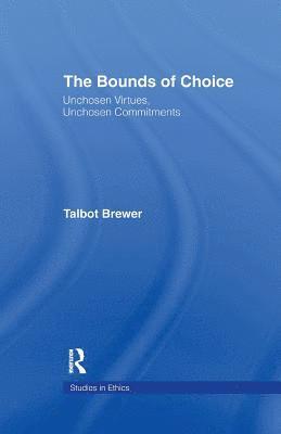 The Bounds of Choice 1