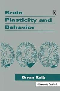 bokomslag Brain Plasticity and Behavior
