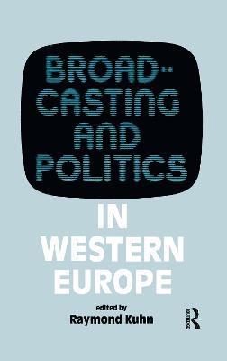 Broadcasting and Politics in Western Europe 1