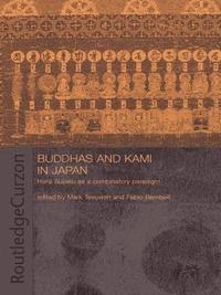 bokomslag Buddhas and Kami in Japan