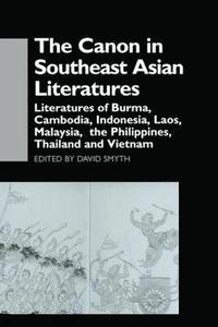 bokomslag The Canon in Southeast Asian Literature