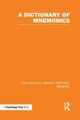 bokomslag Dictionary of Mnemonics (PLE: Memory)