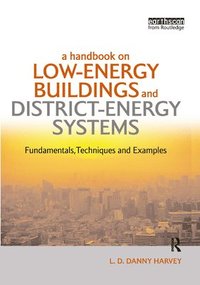 bokomslag A Handbook on Low-Energy Buildings and District-Energy Systems