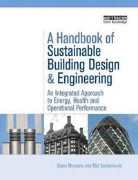 bokomslag A Handbook of Sustainable Building Design and Engineering
