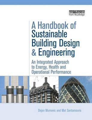 A Handbook of Sustainable Building Design and Engineering 1