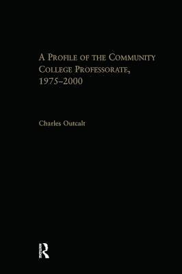 bokomslag Profile of the Community College Professorate, 1975-2000