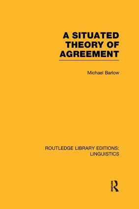 Michael Barlow - Situated Theory of Agreement (RLE Linguistics B: Grammar), Häftad