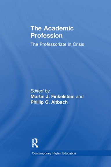 Martin J. Finkelstein, Philip G. Altbach - Academic Profession, Häftad