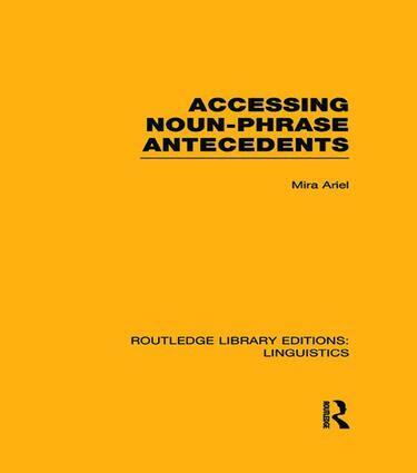 Mira Ariel - Accessing Noun-Phrase Antecedents, Häftad