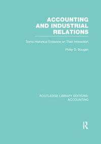 bokomslag Accounting and Industrial Relations (RLE Accounting)