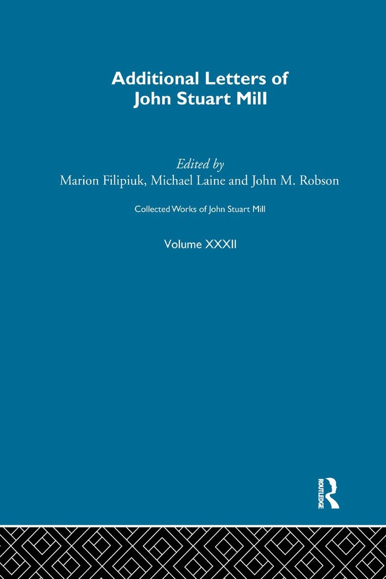Marion Filipuik, Michael Laine, John M. Robson - Collected Works of John Stuart Mill, Häftad