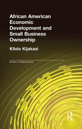 Kilolo Kijakazi - African American Economic Development and Small Business Ownership, Häftad