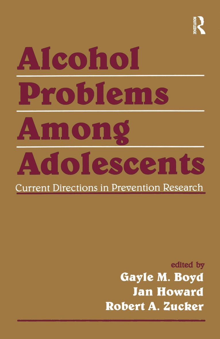 Gayle M. Boyd, Jan Howard, Robert A. Zucker - Alcohol Problems Among Adolescents, Häftad