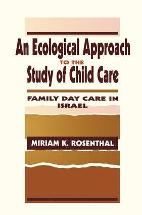 bokomslag Ecological Approach To the Study of Child Care