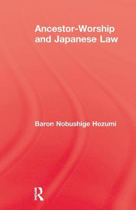 bokomslag Ancestor Worship & Japanese Law