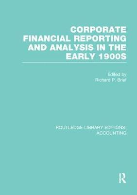 bokomslag Corporate Financial Reporting and Analysis in the early 1900s (RLE Accounting)