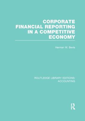 bokomslag Corporate Financial Reporting in a Competitive Economy (RLE Accounting)