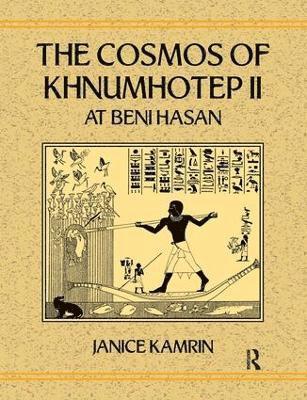 Janice Kamrin - Cosmos of Khnumhotep II at Beni Hasan, Häftad