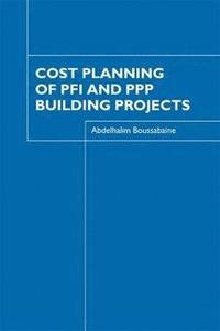 bokomslag Cost Planning of PFI and PPP Building Projects