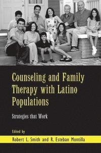 bokomslag Counseling and Family Therapy with Latino Populations