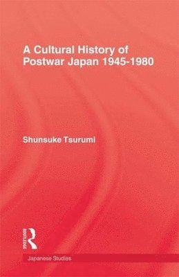 Cultural History of Postwar Japan 1945-1980