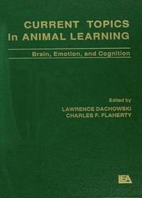 bokomslag Current Topics in Animal Learning