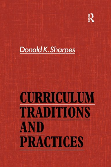 bokomslag Curriculum Traditions and Practices