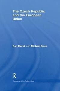 bokomslag The Czech Republic and the European Union