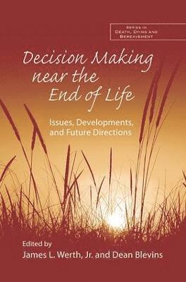 bokomslag Decision Making near the End of Life