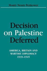 bokomslag Decision on Palestine Deferred