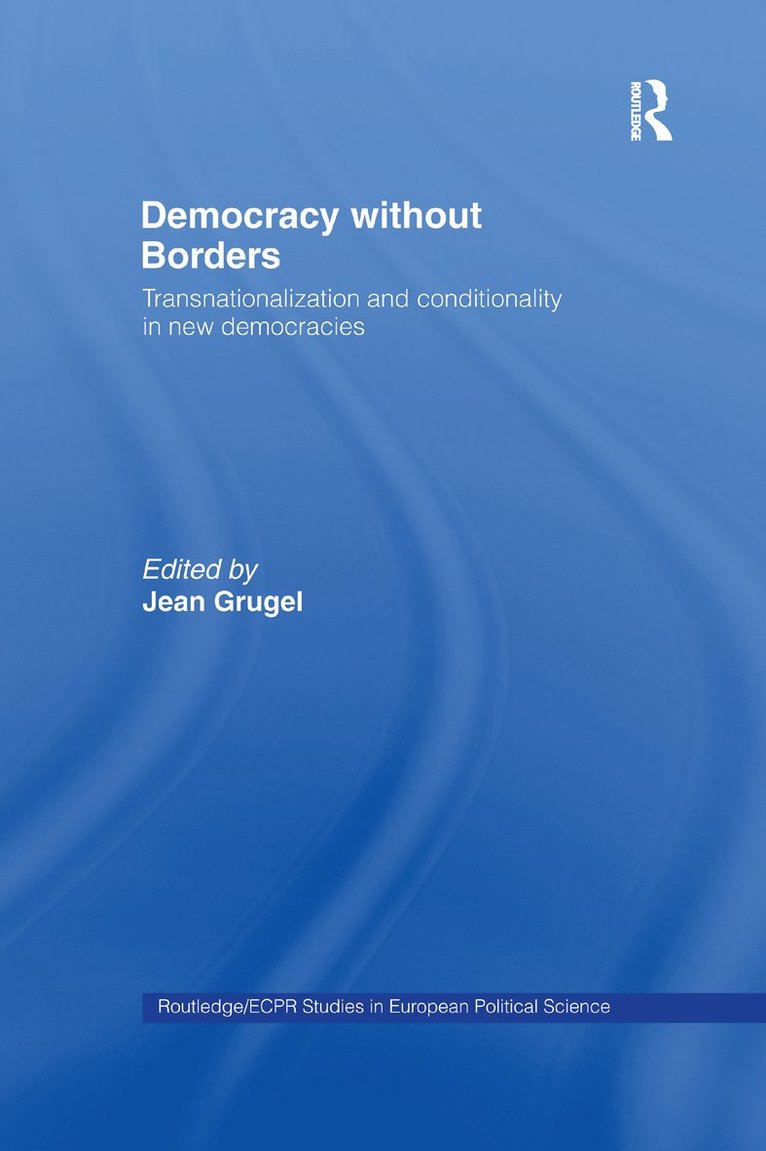 Jean Grugel - Democracy without Borders, Häftad