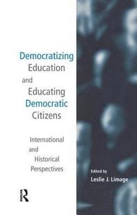 bokomslag Democratizing Education and Educating Democratic Citizens