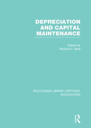 Richard Brief - Depreciation and Capital Maintenance (RLE Accounting), Häftad