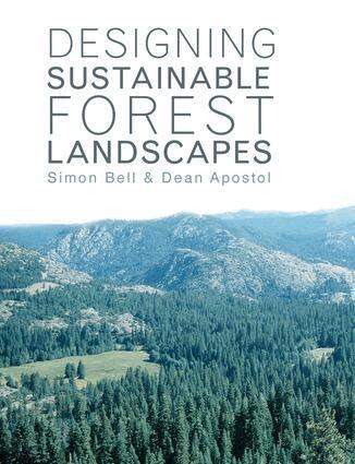 Simon Bell, Dean Apostol - Designing Sustainable Forest Landscapes, Häftad